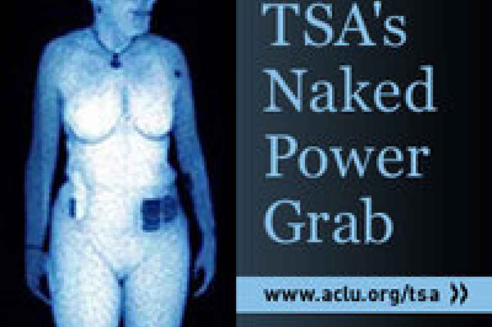 https://www.aclu-nm.org/sites/default/files/styles/featured_image_mobile_480x319/public/wp-content/uploads/2010/11/tsa_bodyscanner_button.jpg?itok=6IGPq1UF