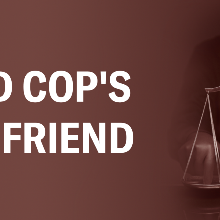 A Bad Cop's Best Friend
